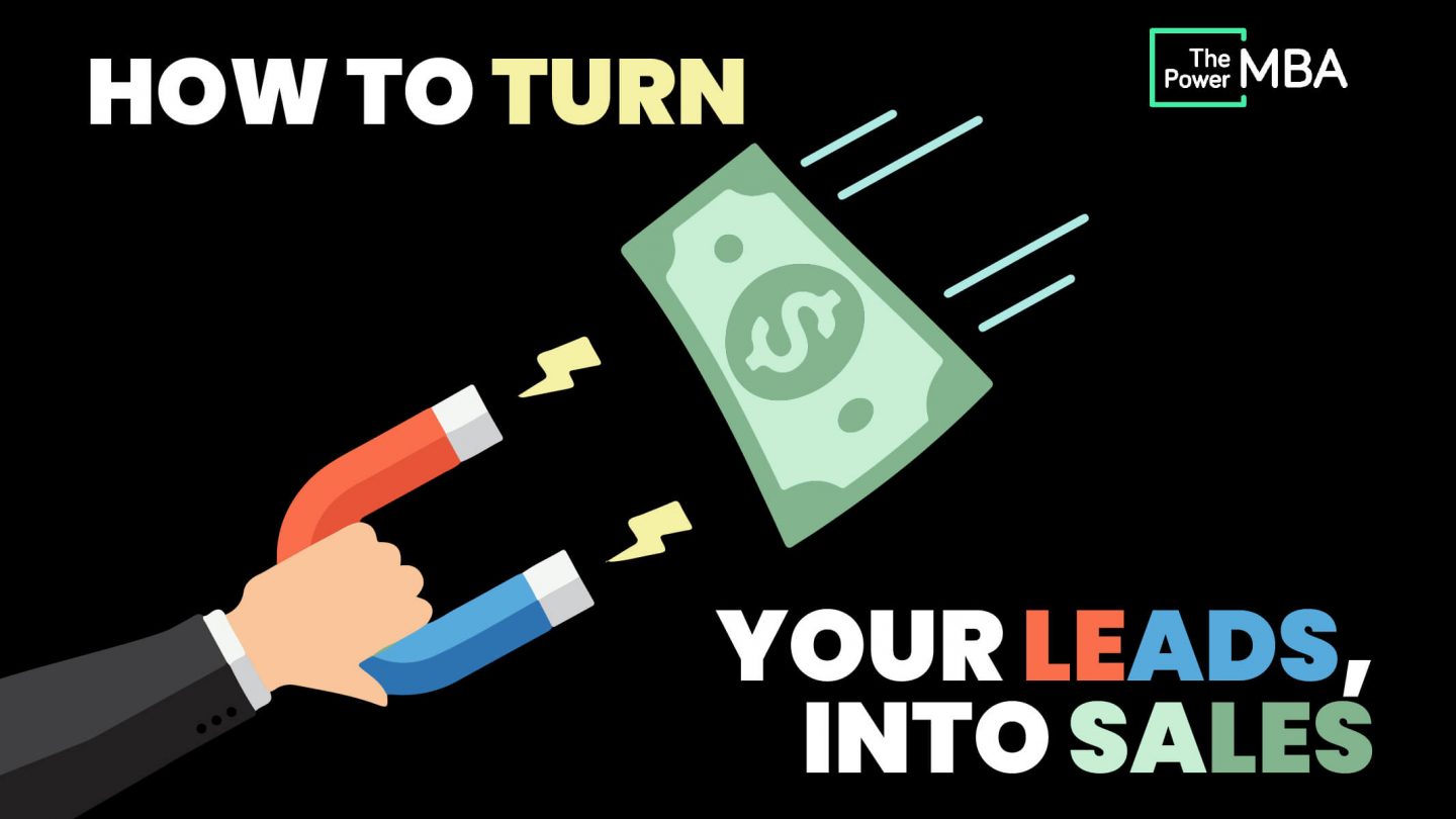 How to turn your leads into sales