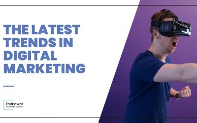 The latest trends in Digital Marketing