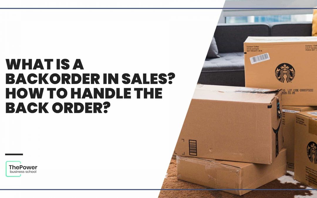 What is a Backorder in sales? How to handle the back order?