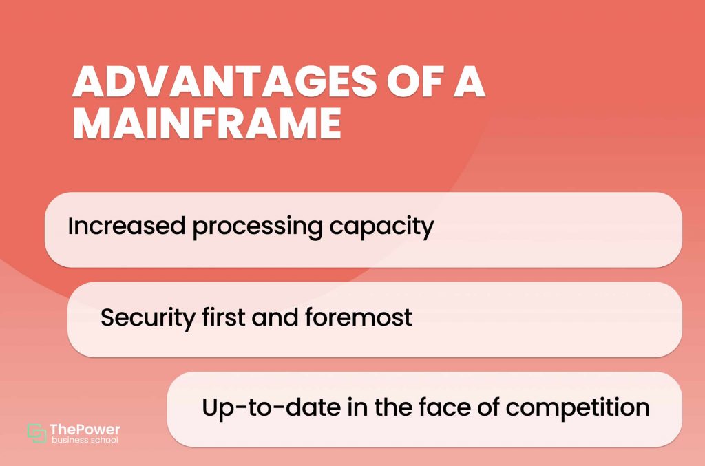 Advantages of a mainframe