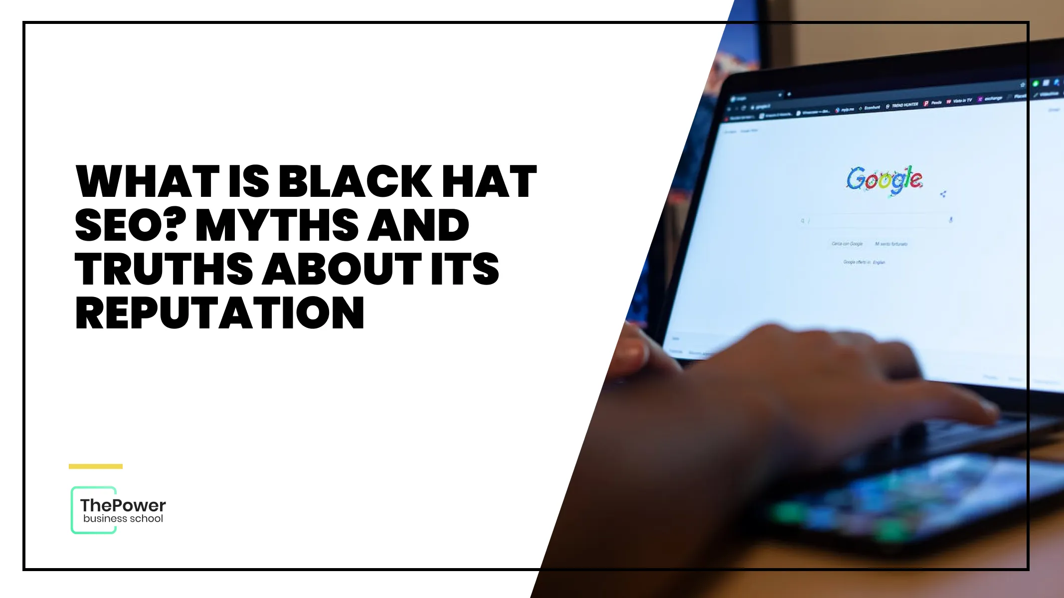 What is Black Hat SEO? Myths and truths about its reputation
