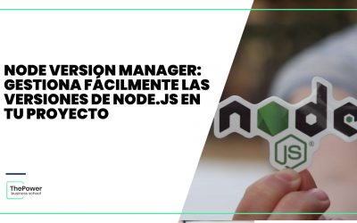 Node Version Manager: Gestiona las versiones de Node.js