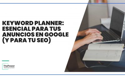 Keyword Planner: esencial para tus anuncios SEO y Google