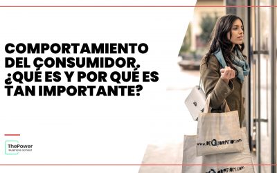 Comportamiento del consumidor. ¿Por qué es tan importante?