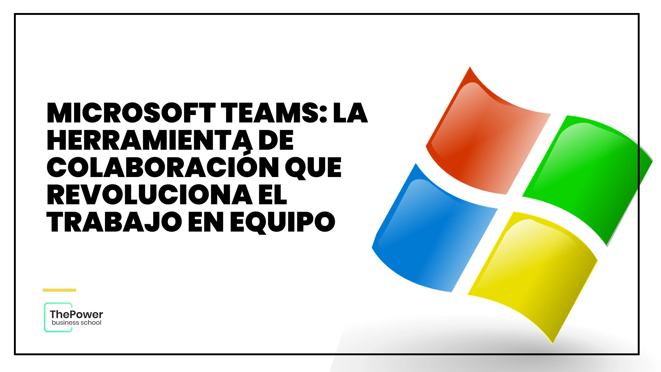 Microsoft Teams: la herramienta de colaboración que revoluciona el trabajo en equipo