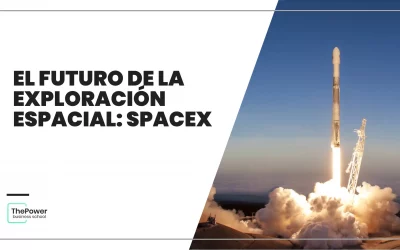El futuro de la exploración espacial: SpaceX